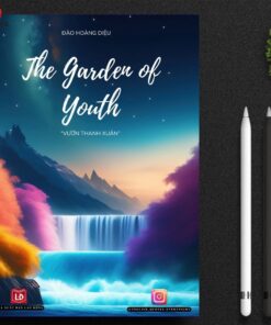 Sách song ngữ: The Garden Of Youth - Vườn Thanh Xuân