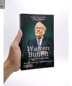 Warren Buffett 22 Thương Vụ Đầu Tiên Và Bài Học Đắt Giá Từ Những Sai Lầm